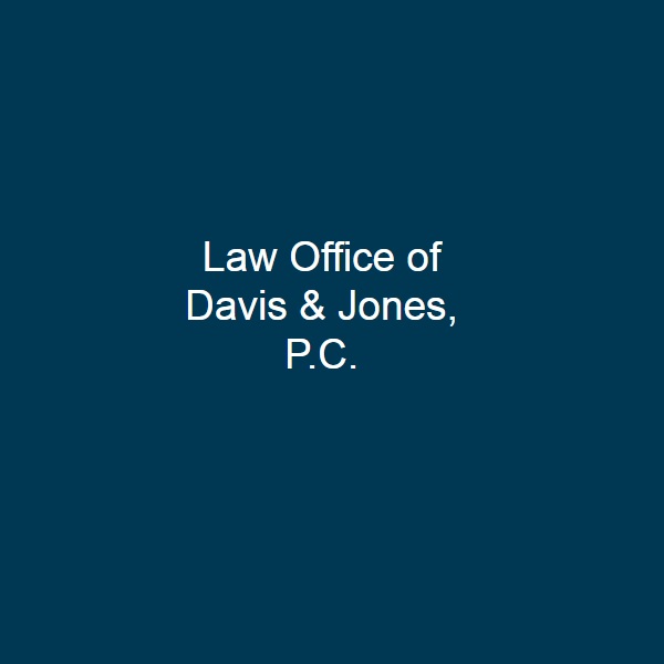Law Office of Davis & Jones, P.C. Profile Picture